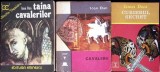 LOT 3 CARTI IOAN DAN: TAINA CAVALERILOR, CAVALRII, CURIERUL SECRET-IOAN DAN-351894