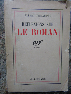 Albert Thibaudet - Reflexions sur le roman foto