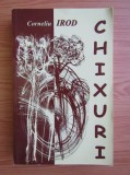 Corneliu Irod - Chixuri (2015, cu dedicatie si autograf)