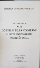 CORNELIU ZELEA CODREANU IN LUPTA ANTICOMUNISTA A POPORULUI ROMAN 1978 MADRID 28P foto