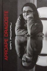 Dan Podaru - Aproape dragoste foto