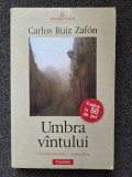 UMBRA VANTULUI - Carlos Ruiz Zafon