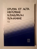 Silviu Sanie; Dumitru Vitcu (coord.) - Studia et acta historiae iudaeorum Romaniae VII (vol. 7)