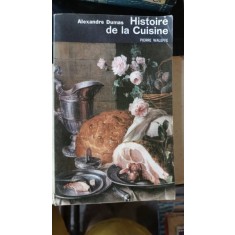 Histoire de la Cuisine - Alexandre Dumas
