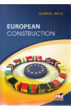 European Construction - Gabriel Micu, 2017