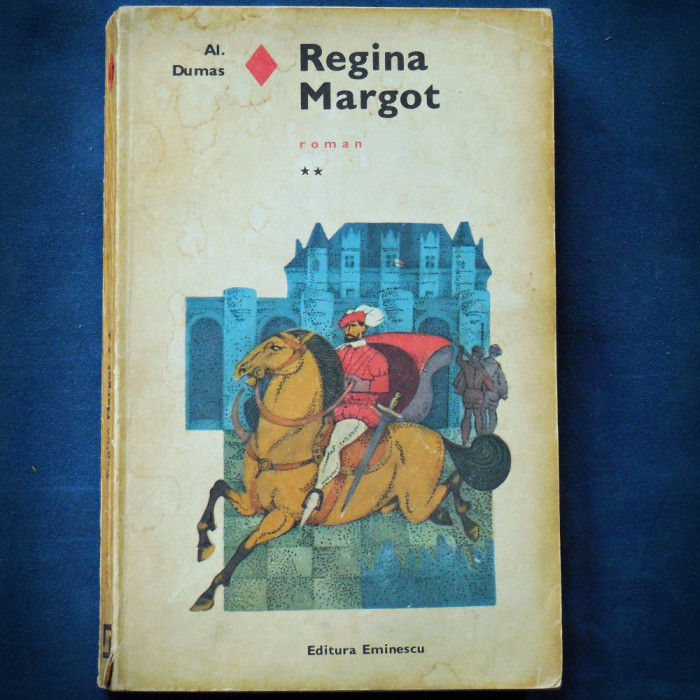 REGINA MARGOT - ROMAN - VOL. II - AL. DUMAS