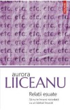 Relatii esuate. Sa nu te incurci niciodata cu un barbat insurat - Aurora Liiceanu, 2021