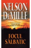 Focul salbatic - Nelson Demille