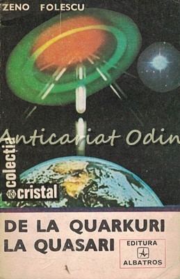 De La Quarkuri La Quasari - Zeno Folescu