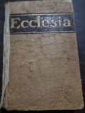 L Abbe R. Aigrain - Ecclesia. Encyclopedie Populaire des Connaissances Religieuses