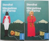Manastirea din Parma - Stendhal (2 volume) - Roman Clasica