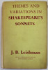 THEMES AND VARIATIONS IN SHAKEPEARE &#039;S SONNETS by J. B. LEISHMAN , 1963 , PREZINTA SUBLINIERI SI INSEMNARI CU CREIONUL *