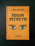 PAUL BRUNTON - INDIA SECRETA