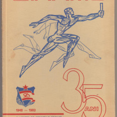 Dinamo Bucuresti - 35 ani - 1948-1983