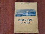 Intr&#039;un oras la mare de Mihail Macliarschi