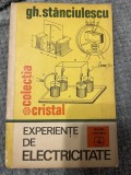 Experienţe de electricitate - Gh. Stănciulescu