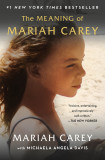 The Meaning of Mariah Carey | Mariah Carey, Pan Books