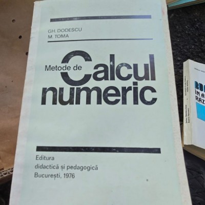Metode de calcul numeric - Gh. Dodescu foto