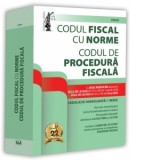 Codul fiscal cu Norme si Codul de procedura fiscala: 2026 Editie tiparita pe hartie alba