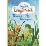 Lengemes&eacute;k 1. - Tavasz a N&aacute;dtengeren - Berg Judit