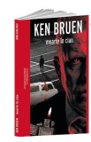 Moarte in clan - Ken Bruen