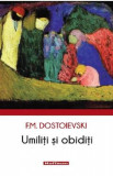 Umiliti si obiditi - F.M. Dostoievski