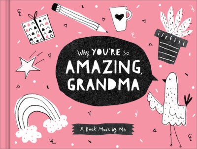 Why You&amp;#039;re So Amazing, Grandma: A Book Made by Me foto