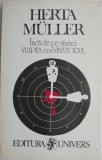 Inca de pe atunci vulpea era vanatorul - Herta Muller - Roman