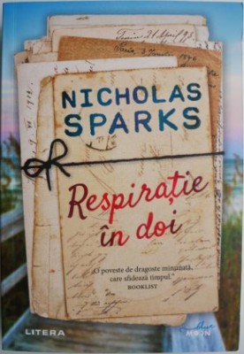 Respiratie in doi &amp;ndash; Nicholas Sparks foto