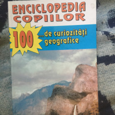 d8 Enciclopedia copiilor - 100 de curiozitati geografice - Silviu Negut