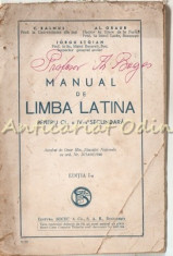 Manual De Limba Latina Pentru Cl. A IV-a Secundara - C. Balmus, Al. Graur foto
