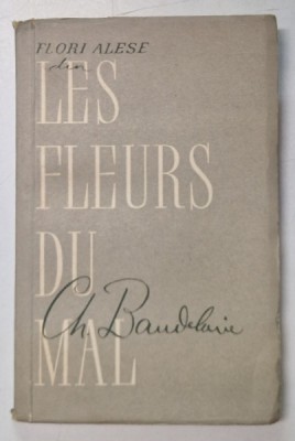 FLORI ALESE DIN LES FLEURES DU MAL de CHARLES BAUDELAIRE , 1957 foto