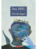 Cumpara ieftin Efectul Caligari/Dora Pavel