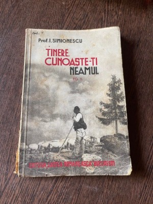 I. Simionescu - Tinere, cunoaste-ti neamul (1942) foto