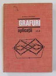Grafuri, aplicatii vol.II - Tiberiu Ionescu foto