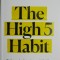 The High 5 Habit. E timpul sa te bucuri de tine &ndash; Mel Robbins
