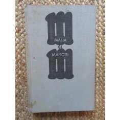 Mafia și mafioții. Memoriile lui Joseph Valachi de Peter Maas