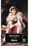 Mara Ed.2024 - Ioan Slavici