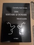 POEZIE - DIN SERTARE SI DOSARE , INDISCRETII SOCIALISTE - CORNELIU-IOAN IOVUTA