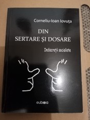POEZIE - DIN SERTARE SI DOSARE , INDISCRETII SOCIALISTE - CORNELIU-IOAN IOVUTA