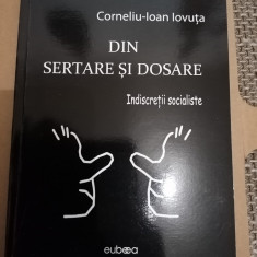 POEZIE - DIN SERTARE SI DOSARE , INDISCRETII SOCIALISTE - CORNELIU-IOAN IOVUTA