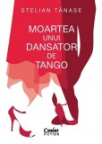 Cumpara ieftin Moartea unui dansator de tango, Corint