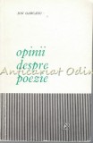 Cumpara ieftin Opinii Despre Poezie - Ion Oarcasu - Editura Pentru Literatura, 1965, Bucuresti, 217 pagini - Critica Literara