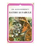 Grigore Alexandrescu - Satire si fabule - 103030