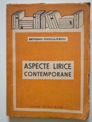Șerban Cioculescu - Aspecte lirice contemporane (1942) foto
