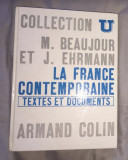 La France contemporaine / Michel Beaujour et Jacques Ehrmann