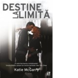 Destine la limita - Katie McGarry