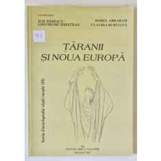 TARANII SI NOUA EUROPA , coordonatori ILIE BADESCU ... CLAUIDIA BURUIANA , 2003