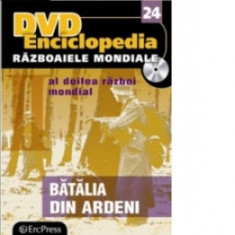 DVD Enciclopedia Razboaiele Mondiale (nr. 24). Al doilea razboi mondial - Batalia din Ardeni