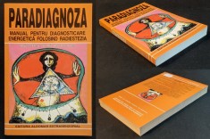 PARADIAGNOZA. MANUAL PENTRU DIAGNOSTICARE ENERGETICA PRIN RADIESTEZIE 320 pag Aliodor Manolea, Doina Elena CHAKRE 1998 Aldomar Extrasenzorial